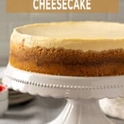 New York Cheesecake with no water bath.