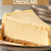 New York Cheesecake with no water bath.