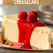 New York Cheesecake with no water bath.
