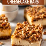 Pecan pie cheesecake bars for Pinterest.