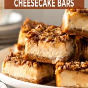 Pecan pie cheesecake bars for Pinterest.